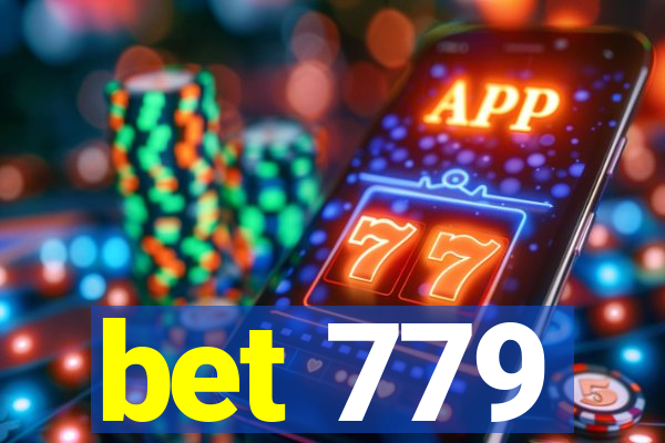 bet 779